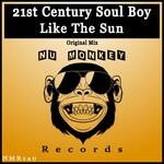 cover: 21st Century Soul Boy - Like The Sun