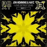 cover: Jon Hemming|Hayz - I Love Detroit (Dub)