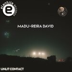 cover: Madu-reira David - Unlit Contact