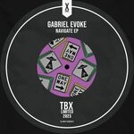 cover: Gabriel Evoke - Navigate EP