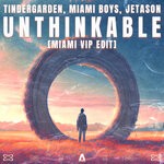 cover: Jetason|Miami Boys|Tindergarden - Unthinkable (Miami VIP Edit)