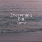 cover: Body Copy|Bucky Shorts - Everything But Love