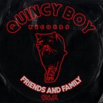 cover: Quincy Boy Records - Friends & Family Vol 2