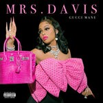 cover: Gucci Mane - Mrs. Davis (Explicit)