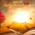 cover: Garrison - A Journey Into The World Of Dreams