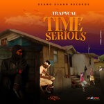 cover: Deano Deann|Trapycal - TIME SERIOUS (Explicit)