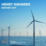 cover: Henry Navarro - Ratchet City