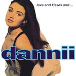 cover: Dannii Minogue - Love And Kisses And...