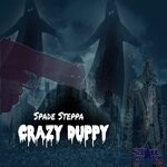 cover: Spade Steppa - Crazy Duppy