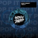 cover: Danny Dennett - Pop It