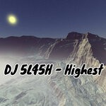 cover: Dj 5l45h - Highest