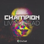 cover: Champion - Living Dead