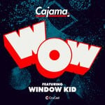 cover: Window Kid|Cajama - Wow