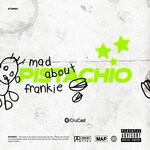 cover: Mad About Frankie - Pistachio (Explicit)