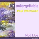 cover: Paul Whiteman - Hot Lips