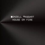 cover: Donzell Taggart - House On Fire