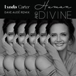 cover: Dave Aude|Lynda Carter - Human & Divine (Dave Aude Remix)