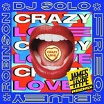 cover: Bluey Robinson|Dj Solo|Freq - Crazy Love (James Hype Remix)