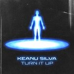 cover: Keanu Silva - Turn It Up