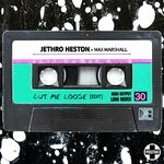 cover: Max Marshall|Jethro Heston - Cut Me Loose (Edit)