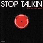 cover: Alma - Stop Talkin (Explicit)