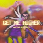 cover: David Jackson|Georgia - Get Me Higher (Catching Flies Remix)