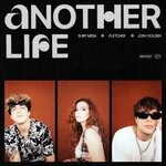 cover: Josh Golden|Surf Mesa Feat Fletcher - Another Life