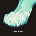 cover: Mason Maynard - Memory