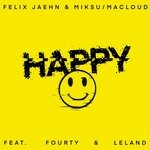 cover: Miksu|Macloud|Felix Jaehn|Fourty|Leland - Happy