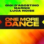 cover: Gigi D'Agostino|Luca Noise|Marnik - One More Dance