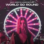 cover: Lucas Butler|Max Lean - World Go Round