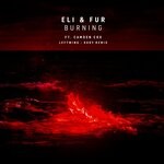 cover: Camden Cox|Eli & Fur - Burning (Leftwing : Kody Remix)