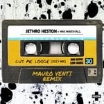 cover: Jethro Heston|Max Marshall - Cut Me Loose (Mauro Venti Remix)