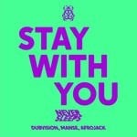 cover: Never Sleeps|Dubvision|Manse|Afrojack - Stay With You