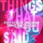 cover: Cris O'carroll|Faulhaber|Stefy De Cicco - Things That You Said