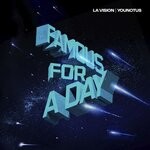 cover: La Vision|Younotus - Famous For A Day