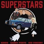 cover: Kiddo|Gabry Ponte|Kid Vincent - Superstars