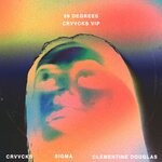 cover: Clementine Douglas|Crvvcks|Sigma - 99 Degrees (Crvvcks VIP)