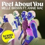 cover: Annie Mac|Melle Brown - Feel About You (DJ Koze Remix)