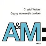 cover: Crystal Waters - Gypsy Woman (La Da Dee)