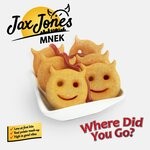 cover: Jax Jones|Mnek - Where Did You Go? (Extended Mix)