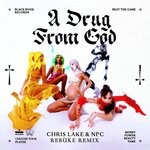 cover: Chris Lake|Grimes|Npc - A Drug From God (Rebuke Remix)