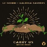 cover: Lp Giobbi|Kaleena Zanders - Carry Us (Bexxie Remix)