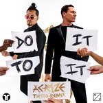 cover: Tiesto|Acraze Feat Cherish - Do It To It (Tiesto Remix)