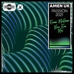 cover: Amen Uk - Passion 2021 (Ewan McVicar 'New Era' Mix)