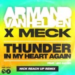 cover: Armand Van Helden|Leo Sayer|Meck - Thunder In My Heart Again (Nick Reach Up Remix)