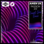 cover: Amen Uk - Passion 2.0 (Sunset Bros Remix)