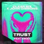 cover: Clear Six|Emiah|John Gibbons - Trust