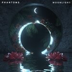 cover: Phantoms - Moonlight