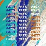 cover: Tom Everett - Patti (Jack Wins Remix)